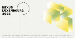 Nexus Luxembourg 2026: The Small Country Trying to Build a Big European Tech H